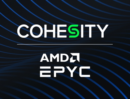Cohesity + AMD EPYC