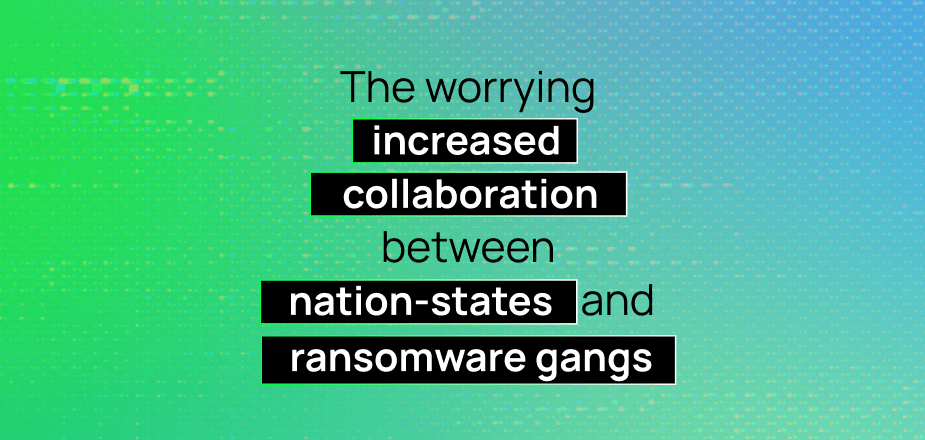 Hero image for blog about ransomware gangs and nation-states